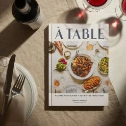 Elsie Green What's New A Table | Recipes For Cooking And Eating The French Way