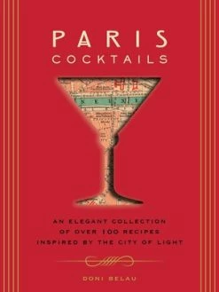 Discount 🧨 Elsie Green Paris Cocktails | An Elegant Collection Of Over 100 Recipes Inspired By The City Of Light What's New ⭐ 21 Elsie Green Paris Cocktails | An Elegant Collection Of Over 100 Recipes Inspired By The City Of Light What's New