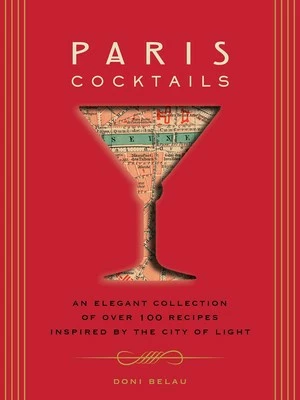 Discount 🧨 Elsie Green Paris Cocktails | An Elegant Collection Of Over 100 Recipes Inspired By The City Of Light What's New ⭐ 12 Elsie Green Paris Cocktails | An Elegant Collection Of Over 100 Recipes Inspired By The City Of Light What's New